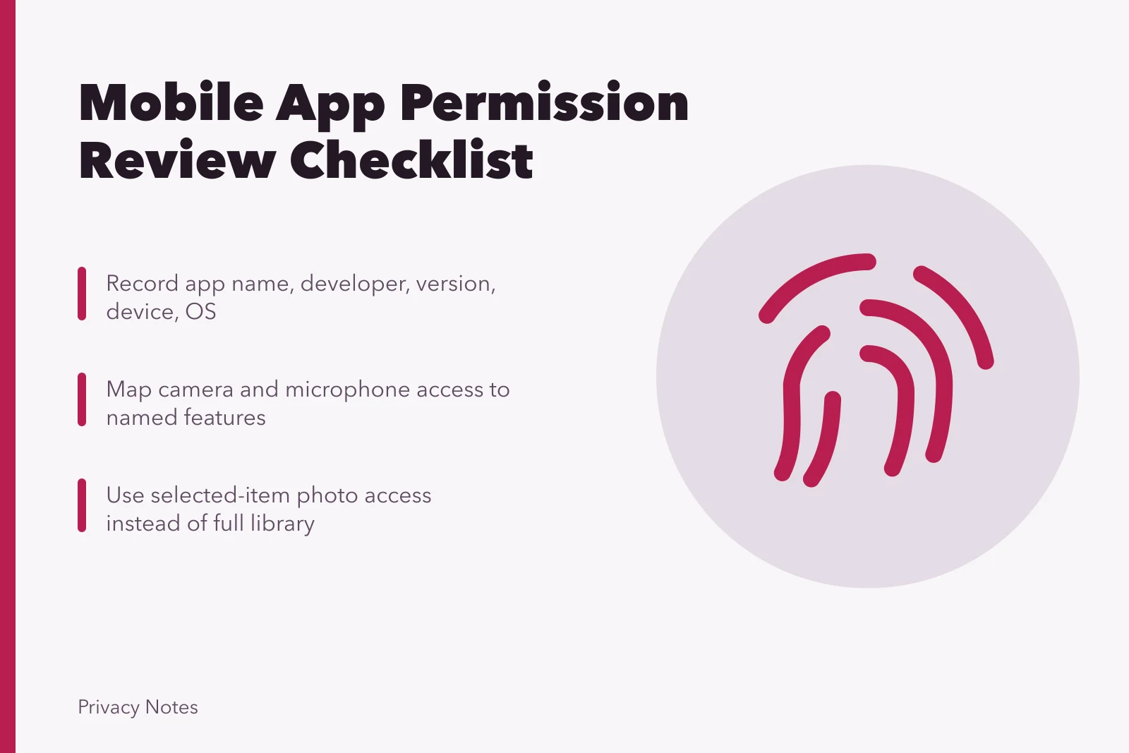 Checklist for reviewing mobile app camera, microphone, photos, and contacts permissions. Mobile app camera, microphone, photos, contacts, location, Bluetooth, notifications, and tracking checklist